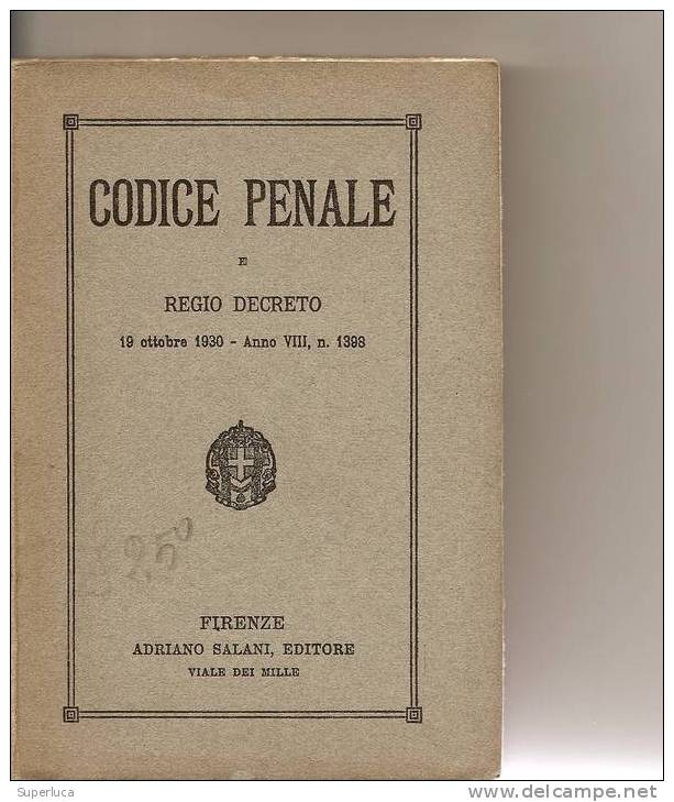 Codice Penale E Regio Decreto (periodo Fascista) - Law & Economics