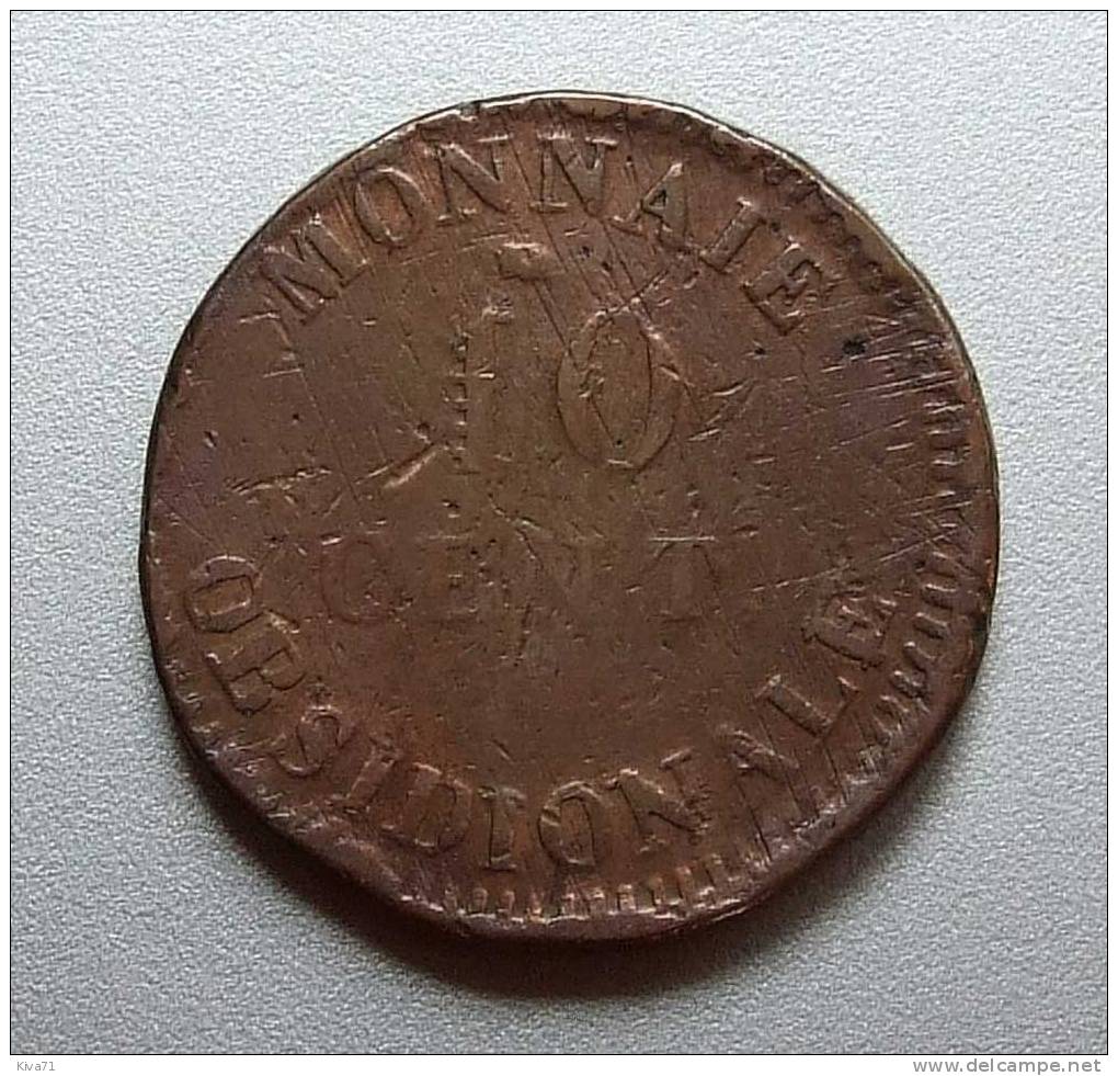 *Pas Courant* 10 Cent. "Siège D'ANVERS"  1814w    GAD.192c Sans.  TB - 1814 Assedio Di Anversa