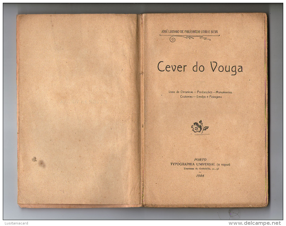 SEVER DO VOUGA - MONOGRAFIAS - «CEVER DO VOUGA»( Autor: José L. De F.l.e Silva - 1906) - Oude Boeken