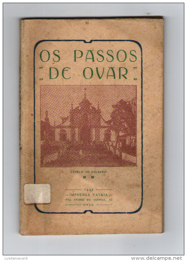 OVAR - MONOGRAFIAS - «OS PASSOS DE OVAR» (Autor: Padre Manuel Lino -1922) - Oude Boeken