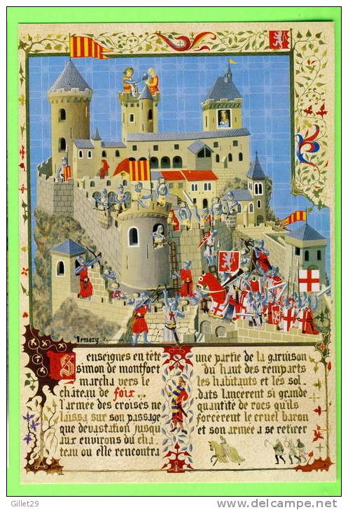 HISTOIRE DU CATHARISME - SIMON DE MONTFORT DEVANT L´INVINCIBLE CHÄTEAU DE FOIX - ORIENT - - Historia