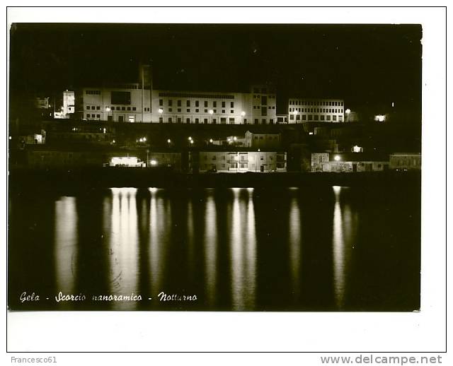 SICILIA Gela (Caltanissetta) Scorcio  NOTTURNO Viaggiata 1961 - Gela