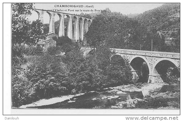 30 // CHAMBORIGAUD, Le Grand VIaduc Et Pont Sur La Route De Bessèges, - Chamborigaud