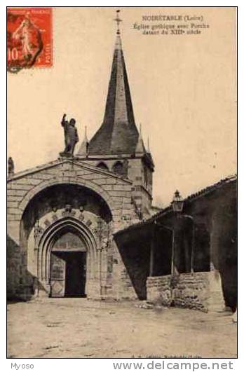 42 NOIRETABLE Eglise Gothique Avec Porche Datant Du XIII°s - Noiretable