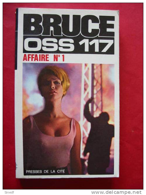 OSS 117   . De JEAN BRUCE .  AFFAIRE N°1 . . N° 36 NS . PRESSES DE LA CITES Espionnage - OSS117