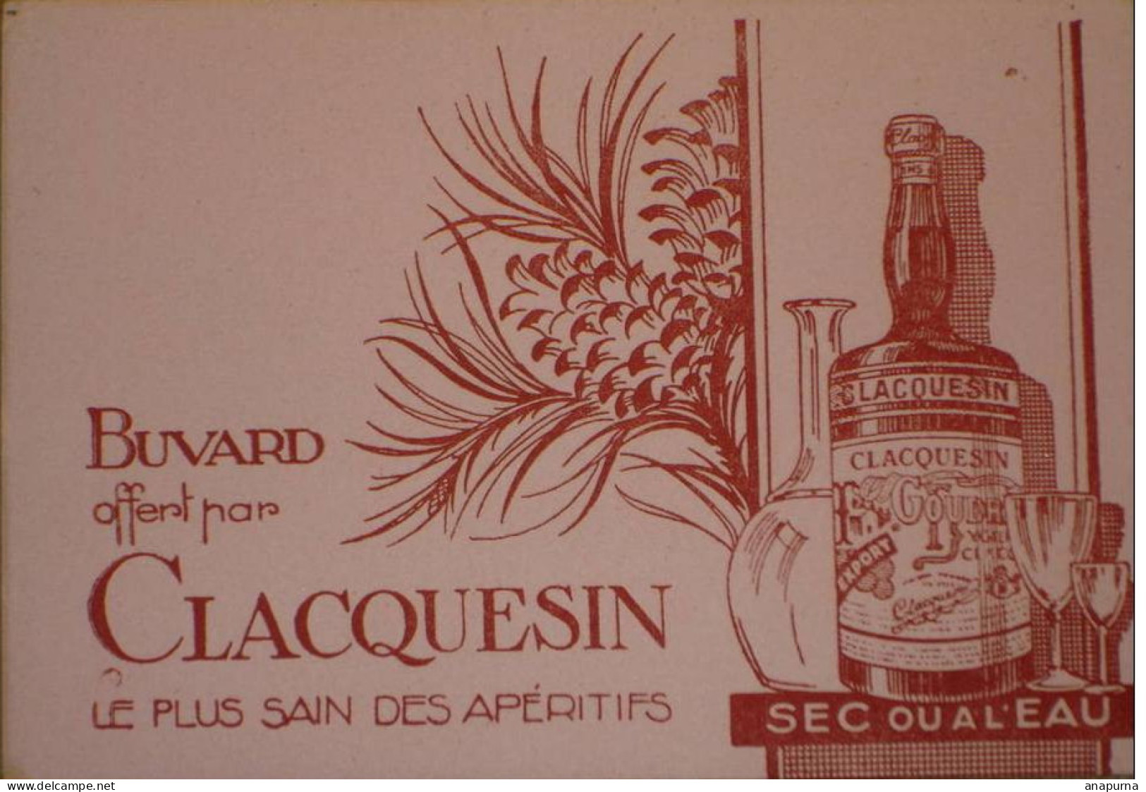 CLACQUESIN Buvard Années 30. Le Plus Sain Des Apéritifs - Schnaps & Bier