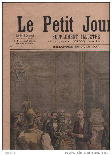 LE PETIT JOURNAL 30 JUIN 1895 - COLLIER ORDRE RUSSE DE SAINT ANDRE A FELIX FAURE - MADAGASCAR PRISE DE MEVATANANA - Le Petit Journal