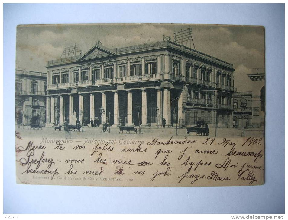 URUGUAY - 1903 MONTEVIDEO -  Palacio Del Gobierno. - Uruguay