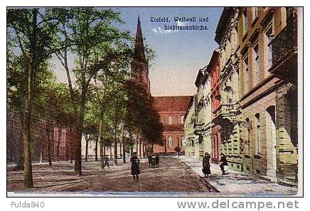 CPA.    CREFELD.      Westwall Und Liebfrauenkirche. - Krefeld