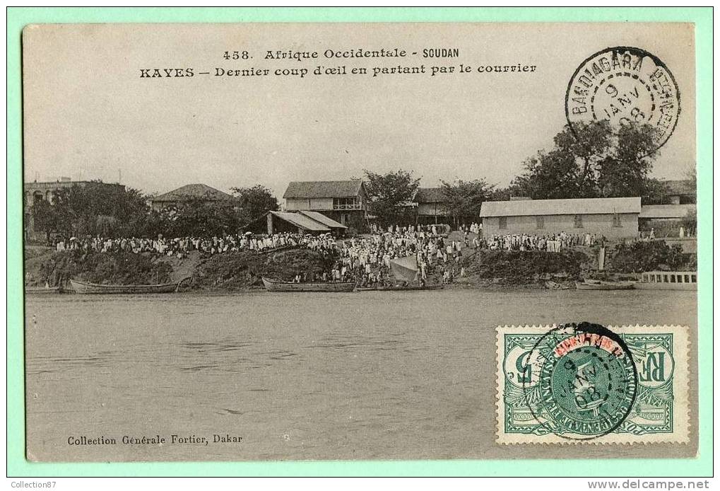 COLLECTION FORTIER N° 458 - AFRIQUE - SOUDAN - KAYES - DEPART Du COURRIER - Soedan