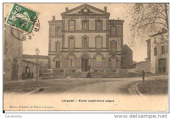 CPA De LORGUES - Ecole Supérieure Laïque. - Lorgues