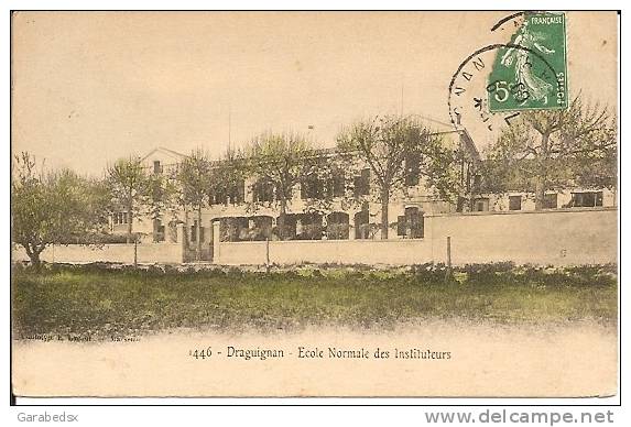 CPA De DRAGUIGNAN - Ecole Normale Des Instituteurs. - Draguignan