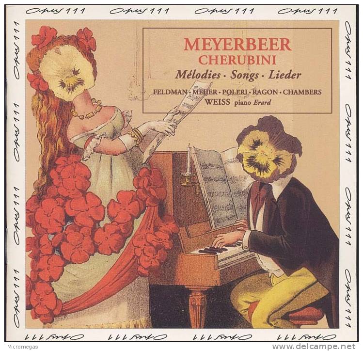 Meyerbeer, Cherubini : Mélodies - Klassik