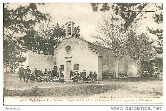 CPA De VALREAS - Pied Vaurias - Chapelle Dédiée à N.D. De Laurette... - Valreas