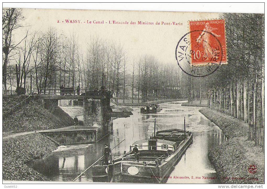 Wassy Canal Estacade Minieres Pont Varin Peniche ( Animée ) - Wassy