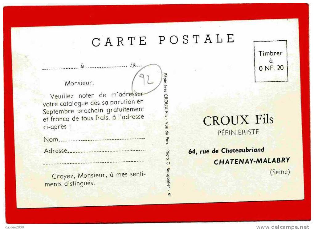 CHATENAY MALABRY 1962 CROUX FILS PEPINIERISTE 64 RUE DE CHATEAUBRIAND CARTE PUBLICITAIRE EN BON ETAT - Chatenay Malabry