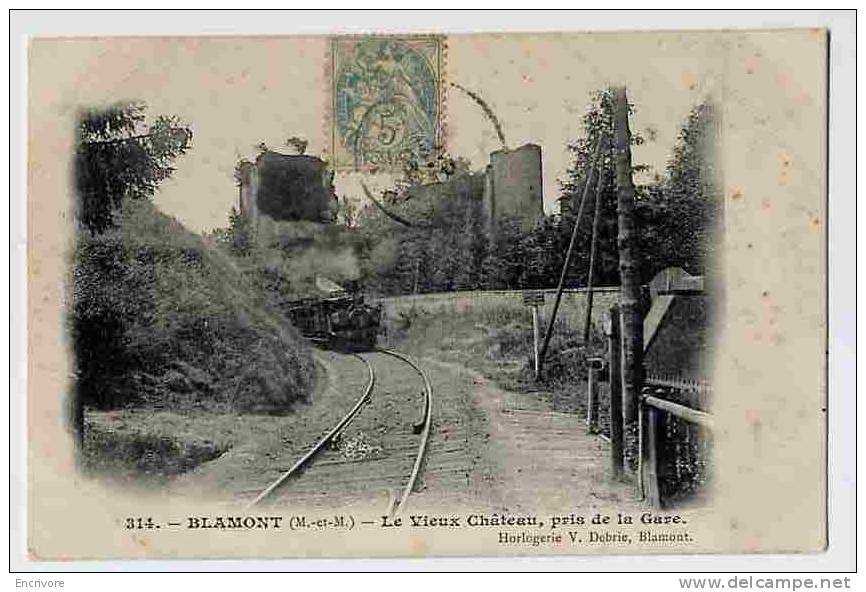 Cpa BLAMONT Le Vieux Chateau Pris De LA GARE  Train Sur Voie 314 Horlogerie Debrie Ed - Blamont