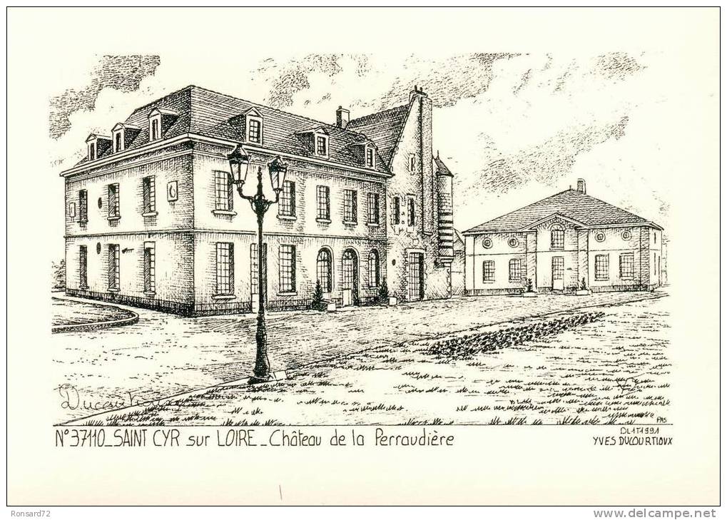 37 SAINT CYR Sur LOIRE - Château De La Perraudière  - Illustration Yves Ducourtioux - Saint-Cyr-sur-Loire