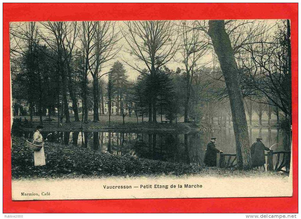 VAUCRESSON 1907 PETIT ETANG DE LA MARCHE PECHEUR CARTE EN TRES BON ETAT - Vaucresson