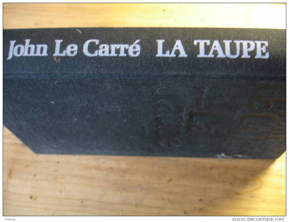 JOHN LE CARRE - LA TAUPE - ROBERT LAFFONT 1974 - Robert Laffont