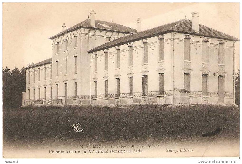 MONTIGNY-LE-ROI .  Colonie Scolaire Du XI° Arrondissement De Paris - Montigny Le Roi