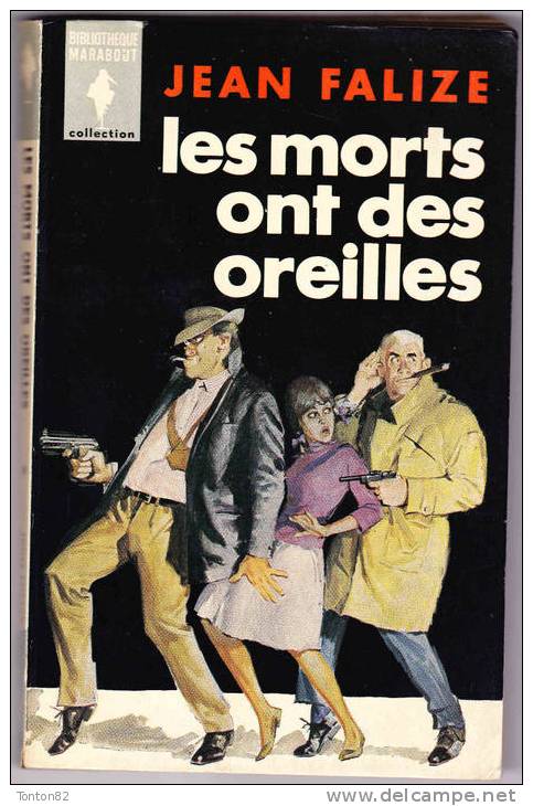 Collection Marabout N°313 B - Les Morts Ont Des Oreilles - Jean Falize - Aventure