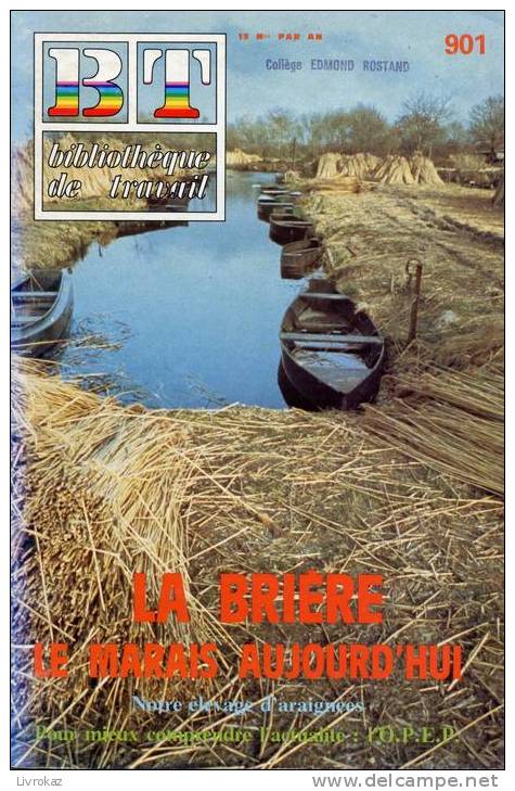 BT N°901 (1981) : La Brière, Le Marais Aujourd'hui. OPEP, Fouille Archéologique. Bibliothèque De Travail. Freinet. - 6-12 Years Old