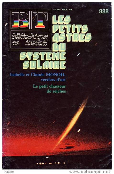 BT N°888 (1980) : Les Petits Astres Du Système Solaire. Météorites, Astéroïdes, Satellites, Comètes, Seiche, Verriers. - 6-12 Jaar