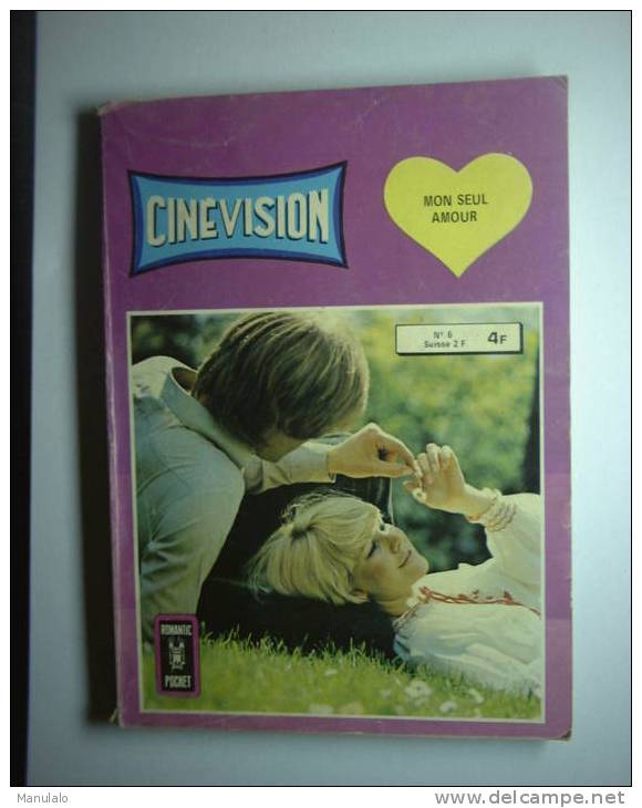 Livre Bd Romantic Pocket Cinévision N°6 "mon Seul Amour" - Année 1981 - Fortsetzungen