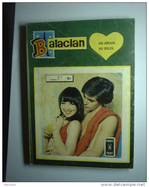 Livre Bd Romantic Pocket Bataclan N°4 "un Amour Au Soleil" - Année 1980 - Fortsetzungen