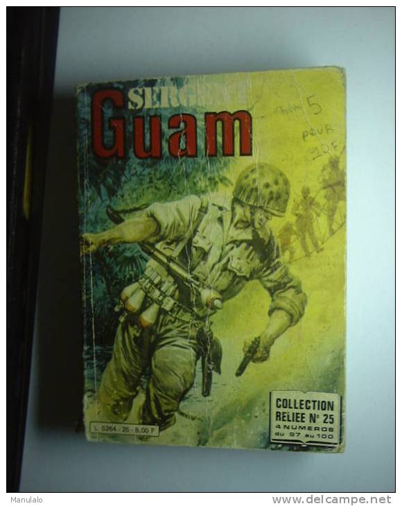Livre Bd Sergent Guam - Collection Reliee N°25 - 4 Numeros Du 97 Au 100 - Année 1982 - Fortsetzungen