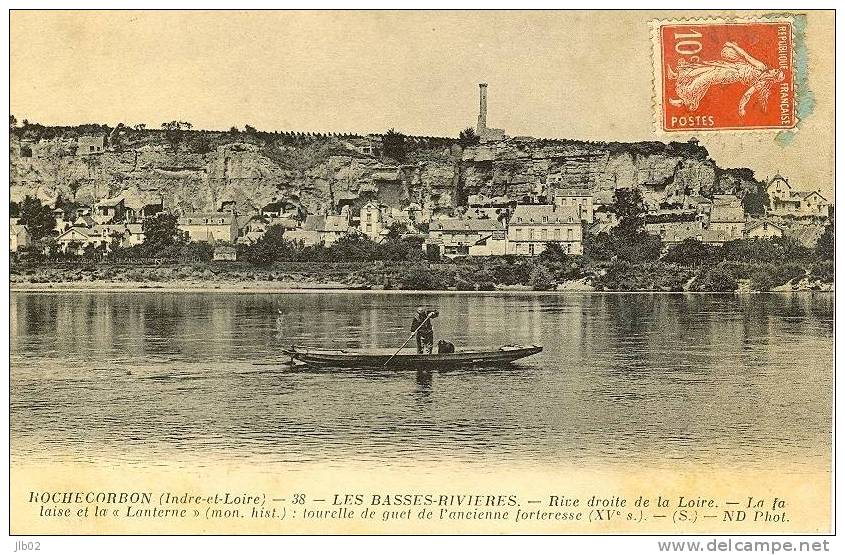 Rochecorbon (Indre Et Loire) - 38 - LEs Basses Rivières - Rive Droite De La Loire - La Falaise Et La Lanterne ... - Rochecorbon