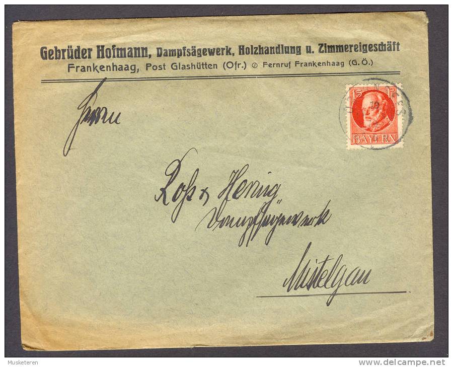 Germany Bayern Gebrüder Hofmann Dampfsägewerk Frankenhaag Deluxe Obernsees Cancel 1919 Cover To Mistelkgau König Ludwig - Cartas & Documentos