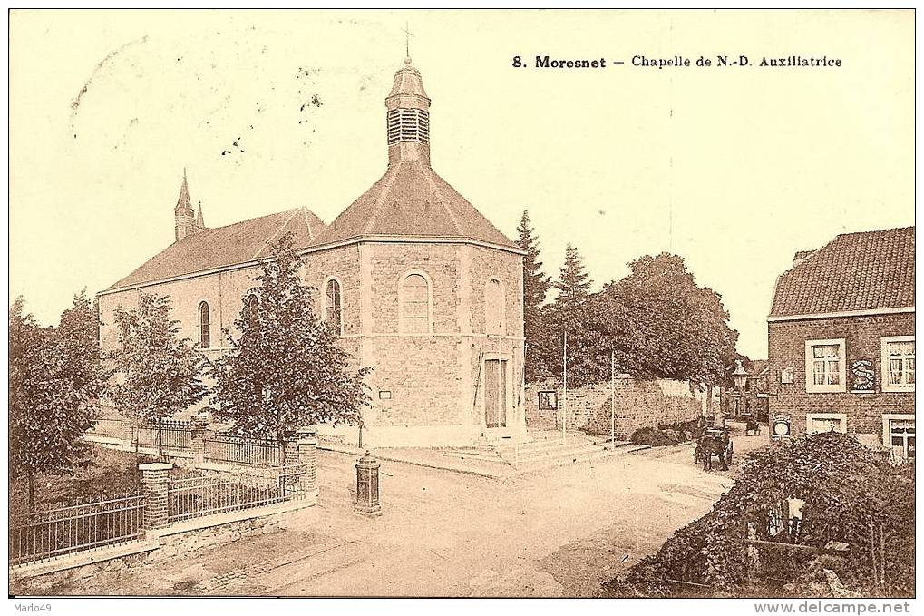 PK. 8. MORESNET - CHAPELLE DE N.D. AUXILLATRICE - Plombières