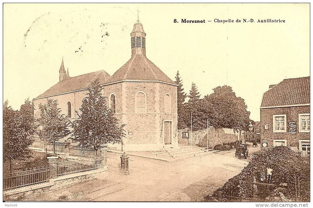 PK. 8. MORESNET - CHAPELLE DE N.D. AUXILLATRICE - Blieberg