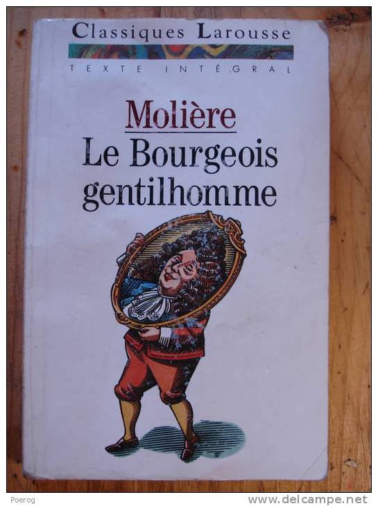 MOLIERE - LE BOURGEOIS GENTILHOMME - Classiques Larousse - 1990 - Französische Autoren