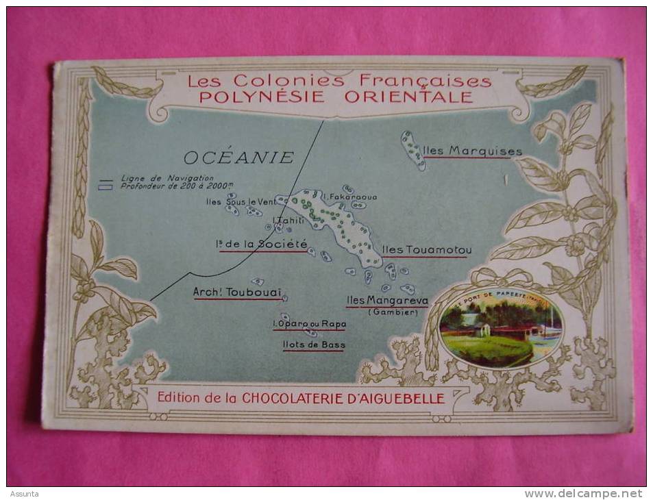 Chromo Format Cpa Carte De La  Polynésie Orientale. Chocolat D´Aiguebelle Dans La  Drôme - Aiguebelle