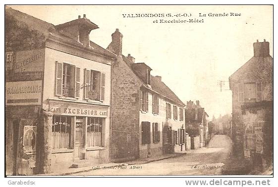 CPA De VALMONDOIS - La Grande Rue Et Excelsior-Hôtel. - Valmondois