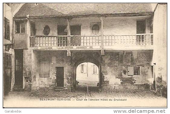 CPA De BEAUMONT SUR OISE - Cour De L'ancien Hôtel Du Croissant. - Beaumont Sur Oise