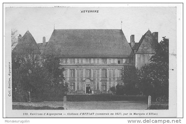 63 ) Environs D'Aigueperse, CHATEAU D EFFIAT, Construit En 1627 Par Le Marquis D'Effiat, N° 110 Coll Bérillon, Bistre - Aigueperse