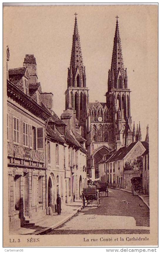 61 - Sées - La Rue Conté Et La Cathédrale - Sees