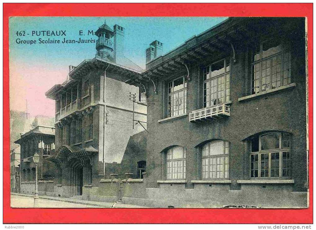 PUTEAUX 1920 GROUPE SCOLAIRE JEAN JAURES CARTE COLORISEE EN TRES BON ETAT - Puteaux