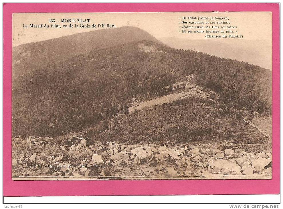 MONT PILAT. N° 263 . LE MASSIF DU PILAT . VU DE LA CROIX DE L OEILLON . ANNEE 1923 - Mont Pilat