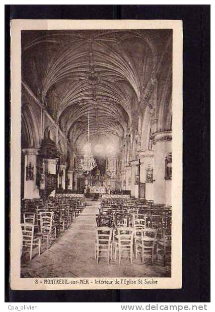 62 MONTREUIL SUR MER Eglise St Saulve, Intérieur, Ed ML 8, 193? - Montreuil