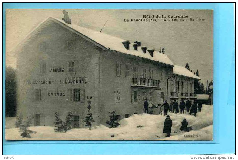 B - 01 - GEX LA FAUCILLE - Hôtel De La Couronne En Hiver - édition Pichon - Gex