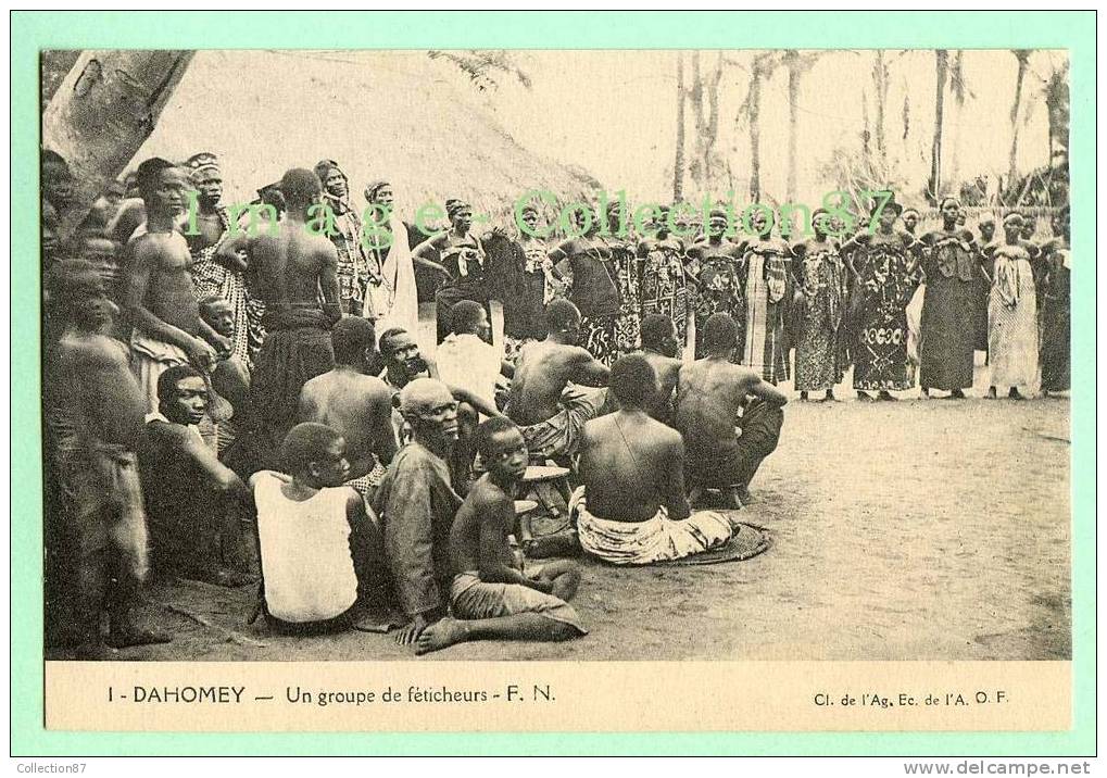 AFRIQUE - DAHOMEY - UN GROUPE De FETICHEURS Et FETICHEUSES - - Dahome