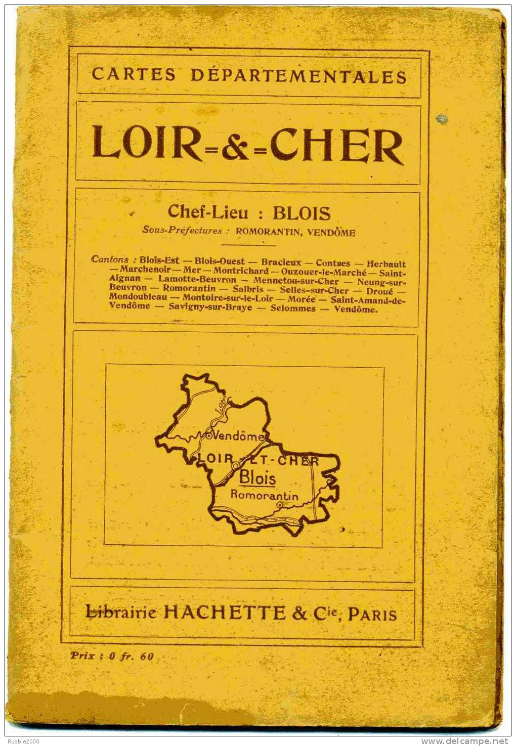 CARTE GEOGRAPHIQUE DEPARTEMENTALE LOIR ET CHER VERS 1910 BLOIS ROMORANTIN VENDOME LIBRAIRIE HACHETTE - Cartes Géographiques