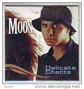 MOOS  DELICATE CHATTE  Cd Single - Sonstige - Franz. Chansons