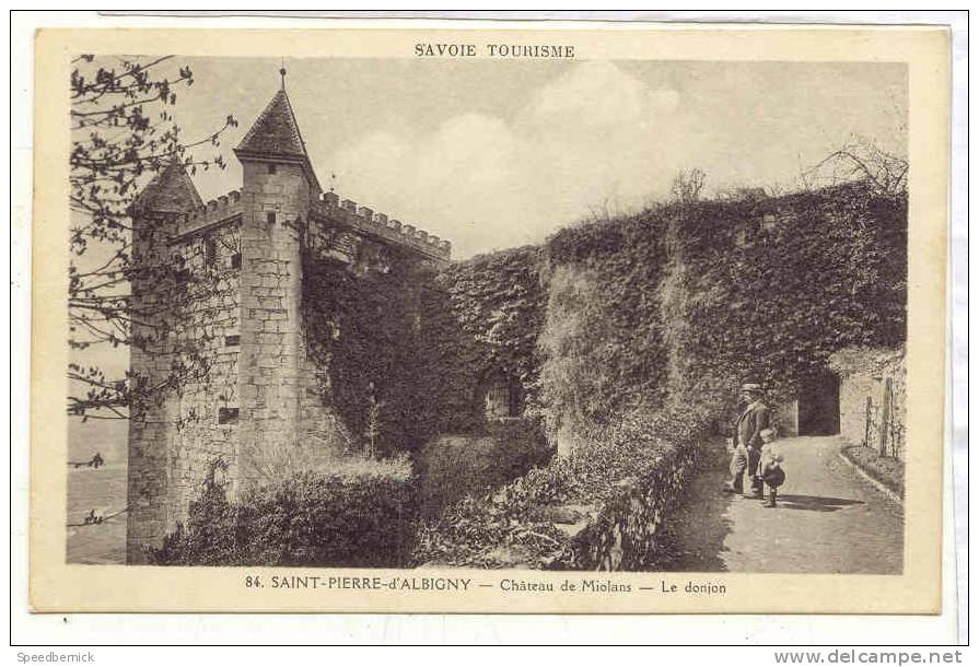 14617 Savoie Touristique Saint-Pierre D'Albigny -- Chateau De Miolans - Le Donjon . Blanc Fils84 . - Saint Pierre D'Albigny