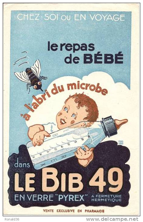 BUVARD Illustrateur F G . BIBERON  Verre  Pyrex Le Bib 49 Vente En Pharmacie ( Abeille, Apiculture) Le Repas De Bébé - Alimentare